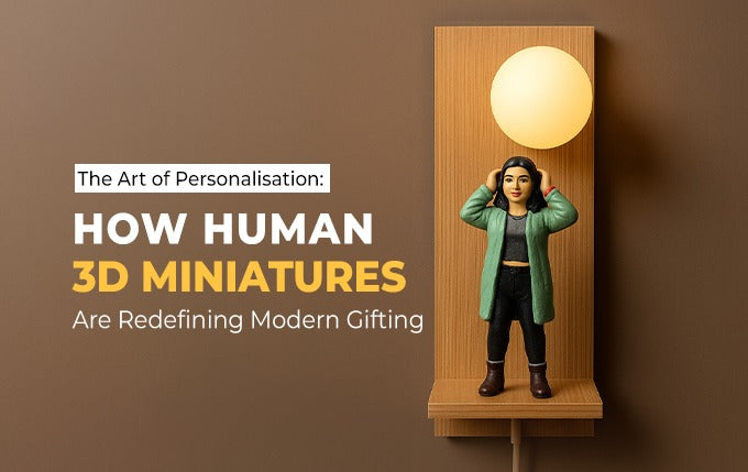 The Art of Personalisation: How 3D Human Miniatures Are Redefining Modern Gifting